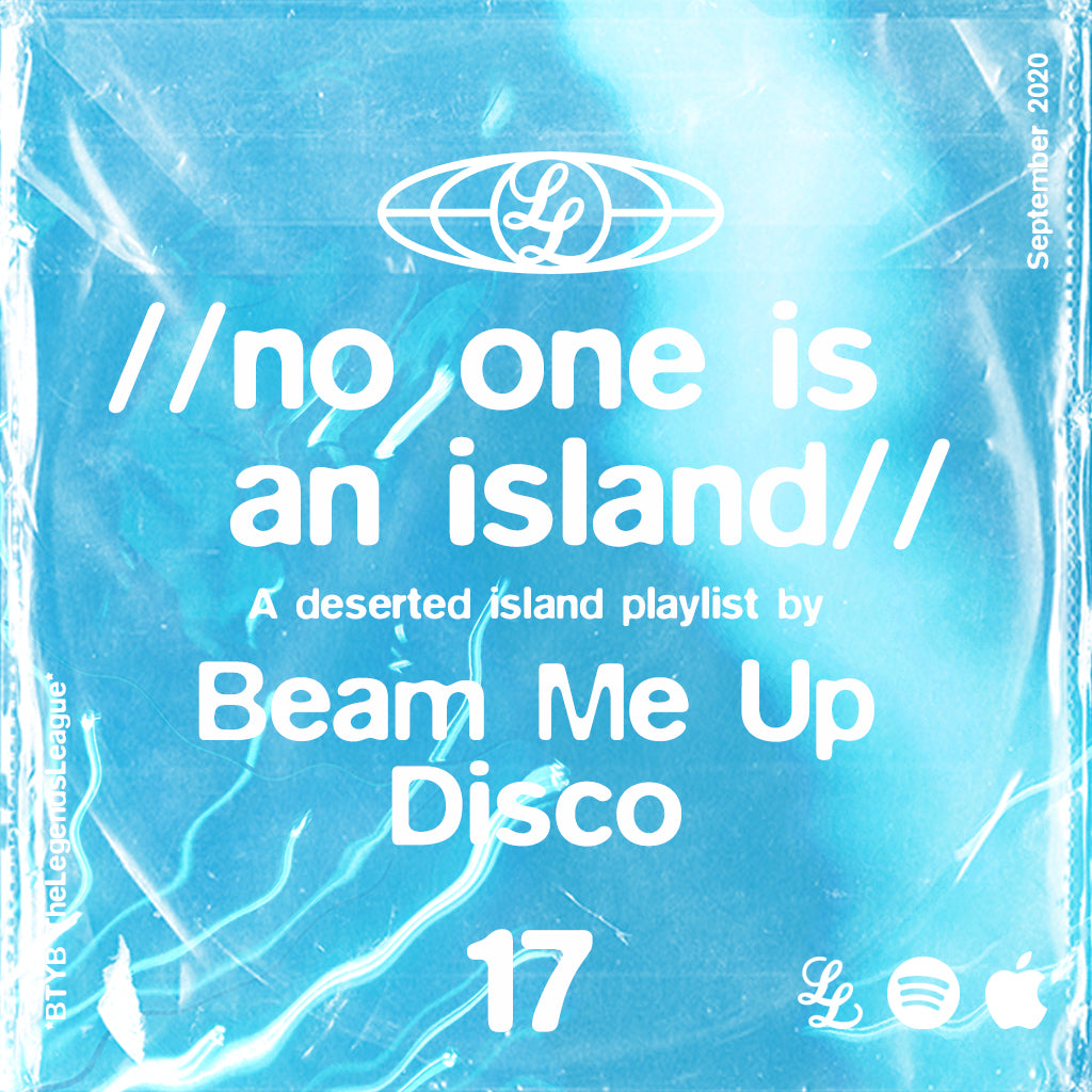 No One Is An Island 17 - Beam Me Up Disco
