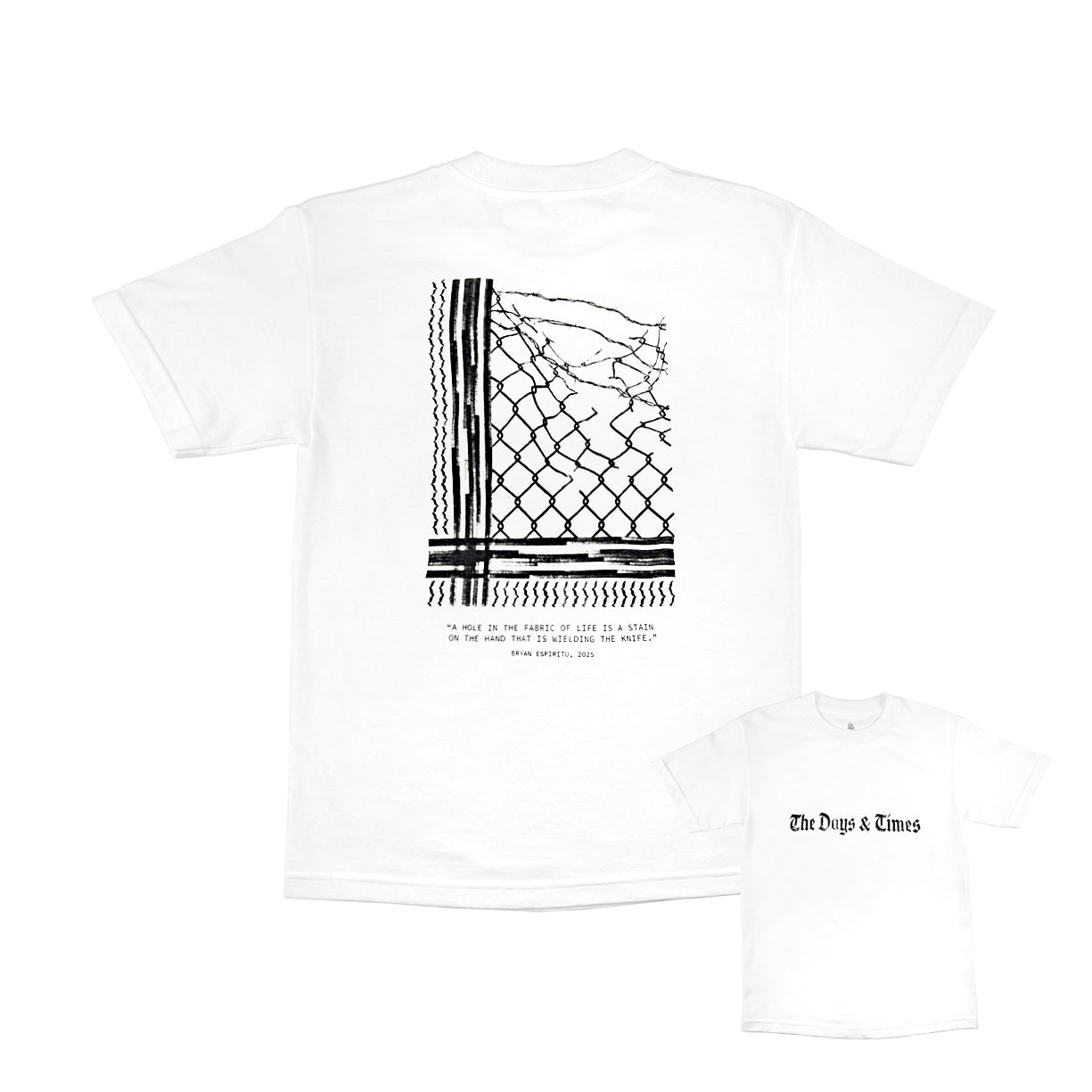 "A Hole In The Fabric Of Life..."  T-Shirt [White]