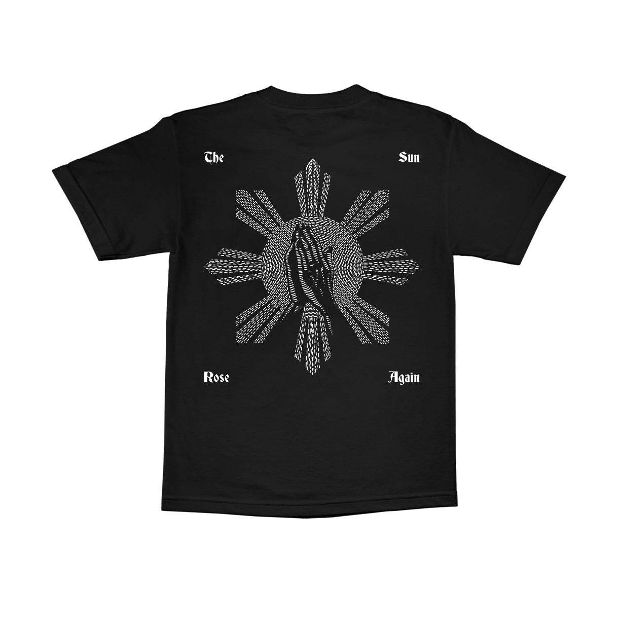 "The Sun Rose Again - Praying Hands"  T-Shirt [Black]